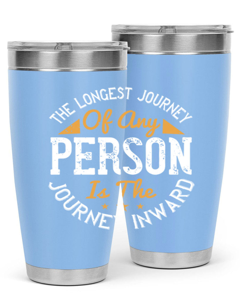 the longest journey of any person is the journey inward 60#- yoga- Tumbler