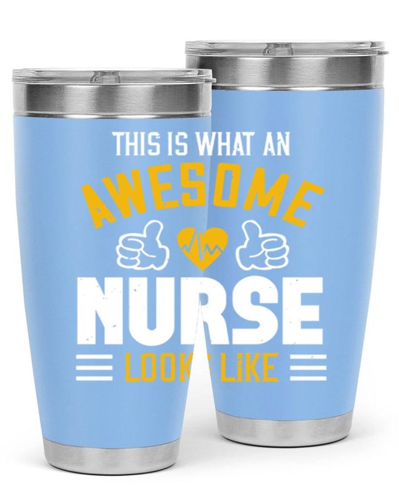 this is what an awesome Style 235#- nurse- tumbler