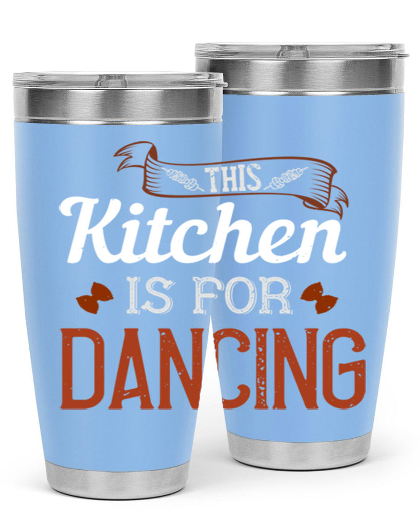 this kitchen is for dancing 11#- cooking- Tumbler