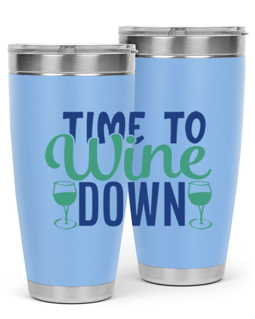 time to wine down 150#- wine- Tumbler