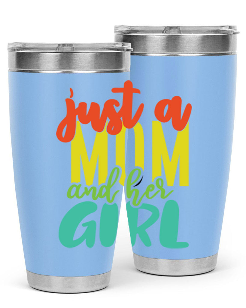 ust a mom and her girl 360#- mom- Tumbler