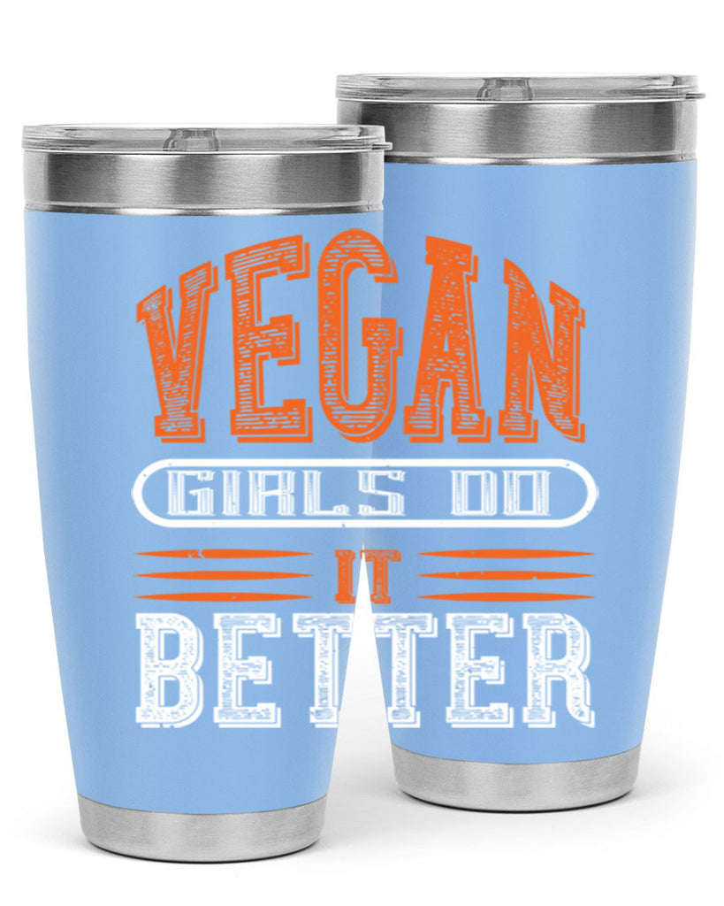 vegan girls do it better 115#- vegan- Tumbler