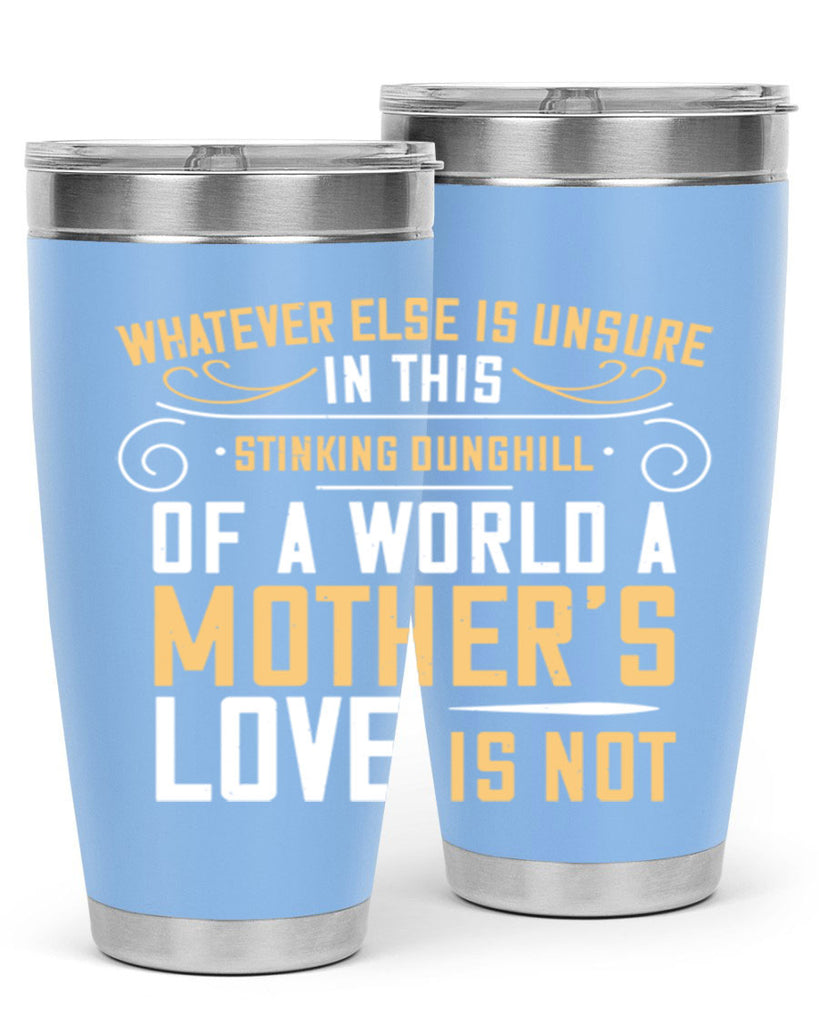 whatever else is unsure in this stinking 23#- mom- Tumbler