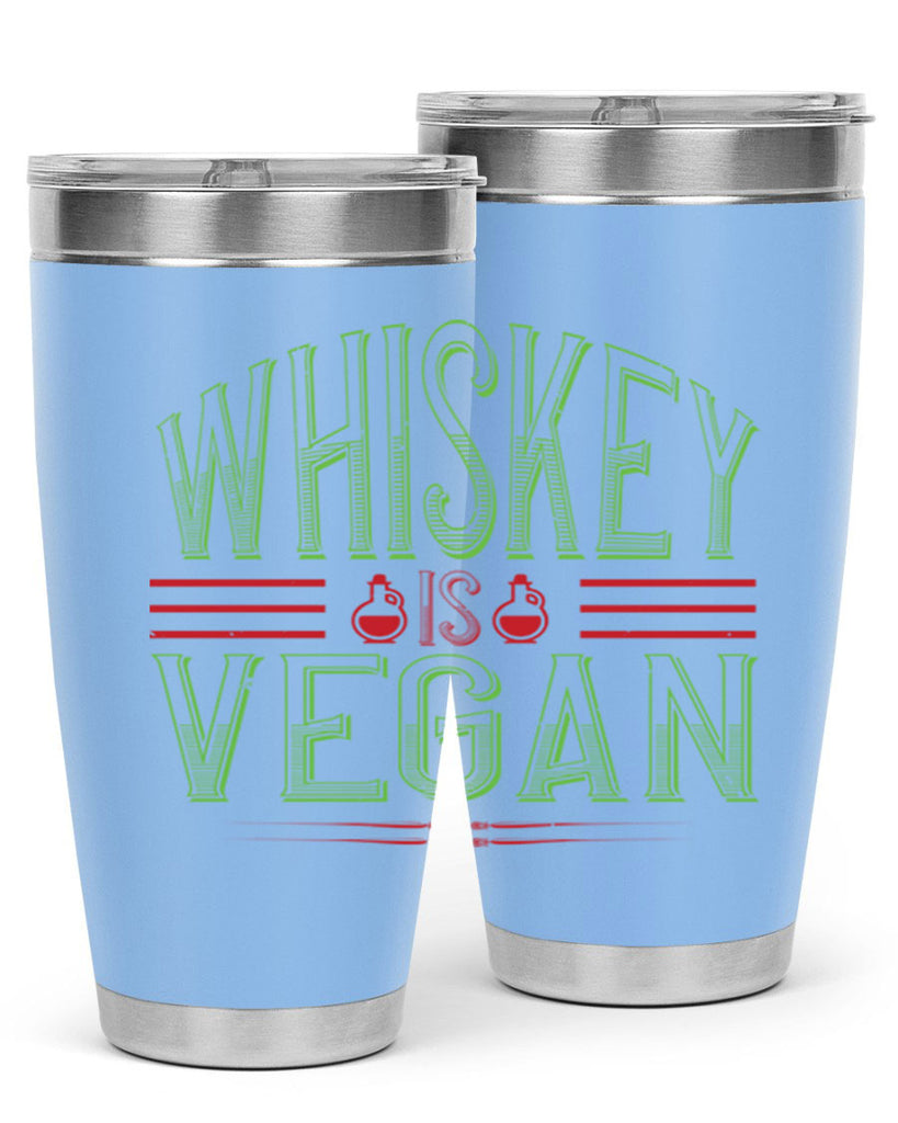 whiskey is vegan 110#- vegan- Tumbler