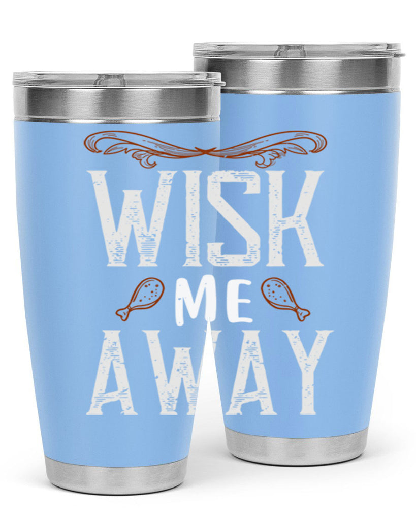 wish me away 8#- cooking- Tumbler