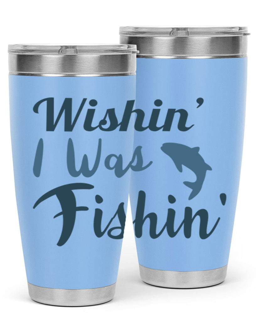 wishin i was fishin 13#- fishing- Tumbler