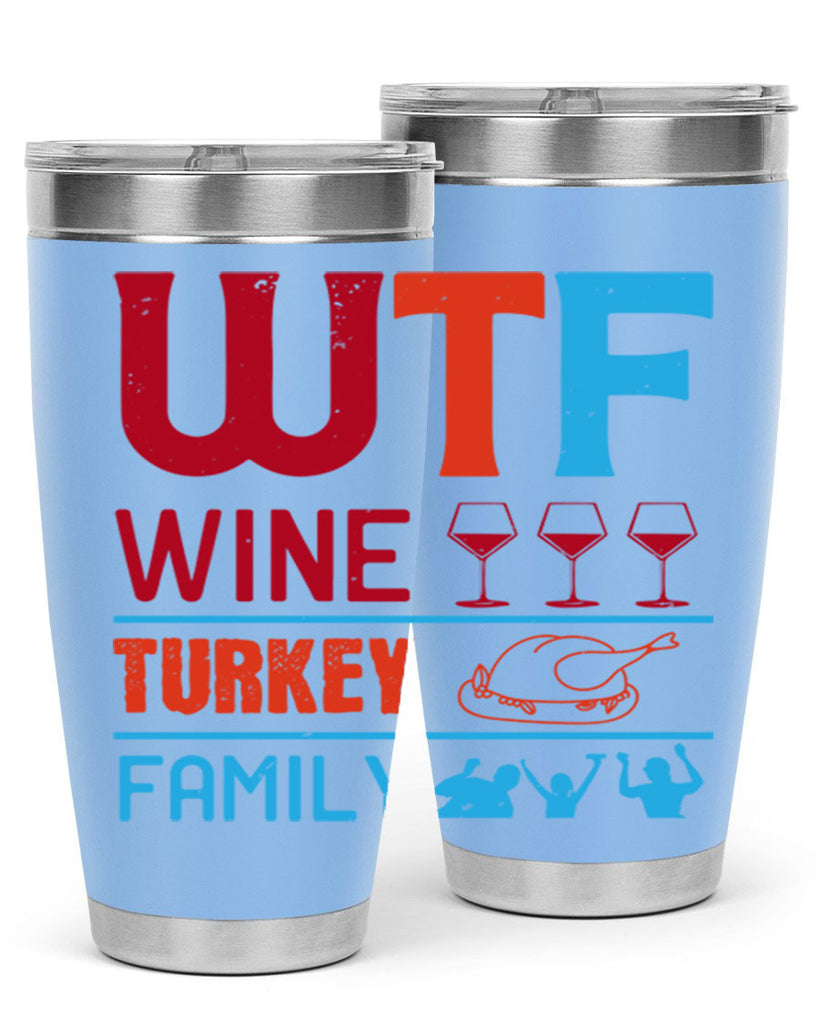 wtf wine turkey family 102#- wine- Tumbler