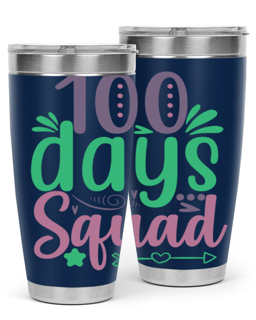 100 days squad 24#- 100 days of school- Tumbler