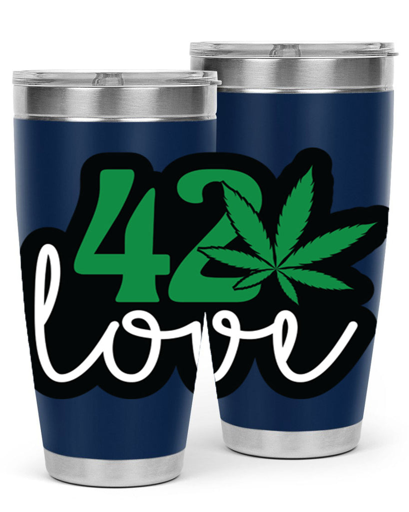 420 love 1#- marijuana- Tumbler