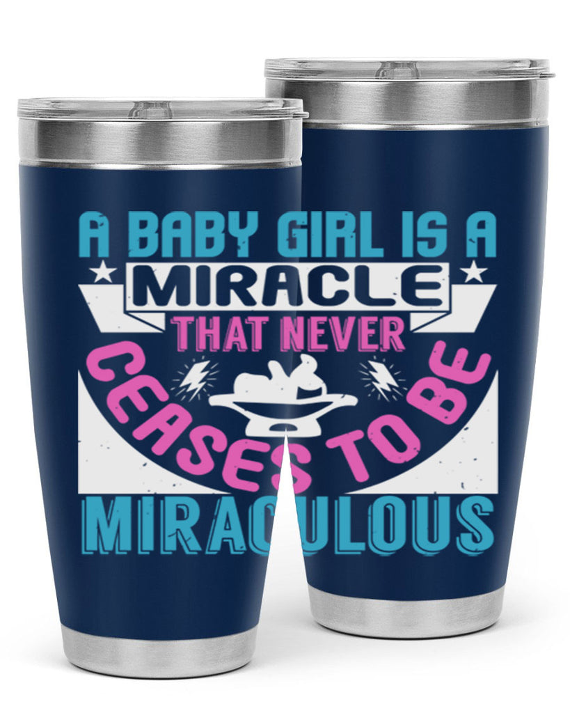 A baby girl is a miracle Style 196#- baby- tumbler