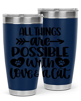 All Things Are Possible Style 75#- cat- Tumbler