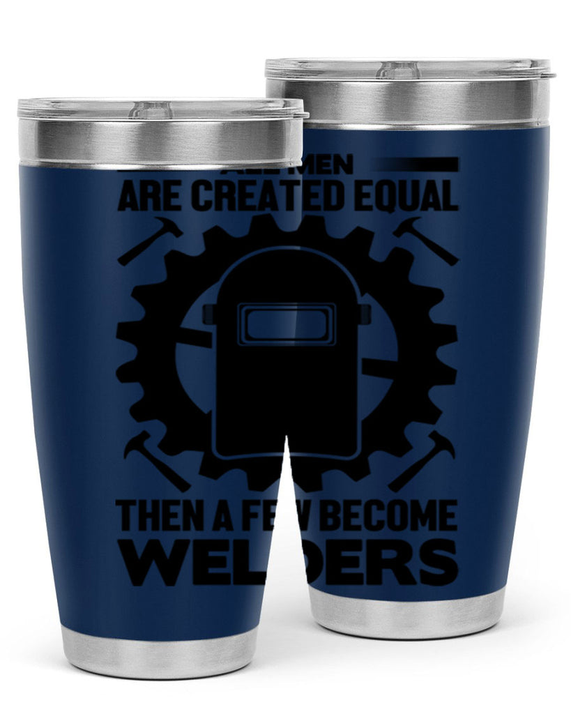 All men are Style 10#- welder- tumbler