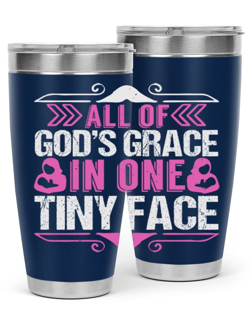 All of Gods Grace in one tiny Face Style 154#- baby- tumbler