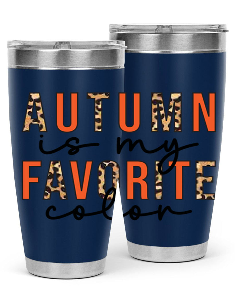 Autumn is My Favorite Color 22#- fall- Tumbler