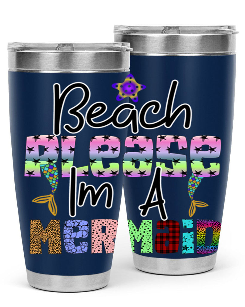 Beach Please Im A Mermaid 59#- mermaid- Tumbler