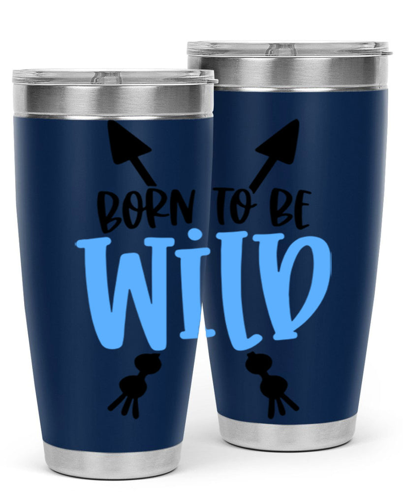 Born To Be Wild Style 109#- baby- tumbler