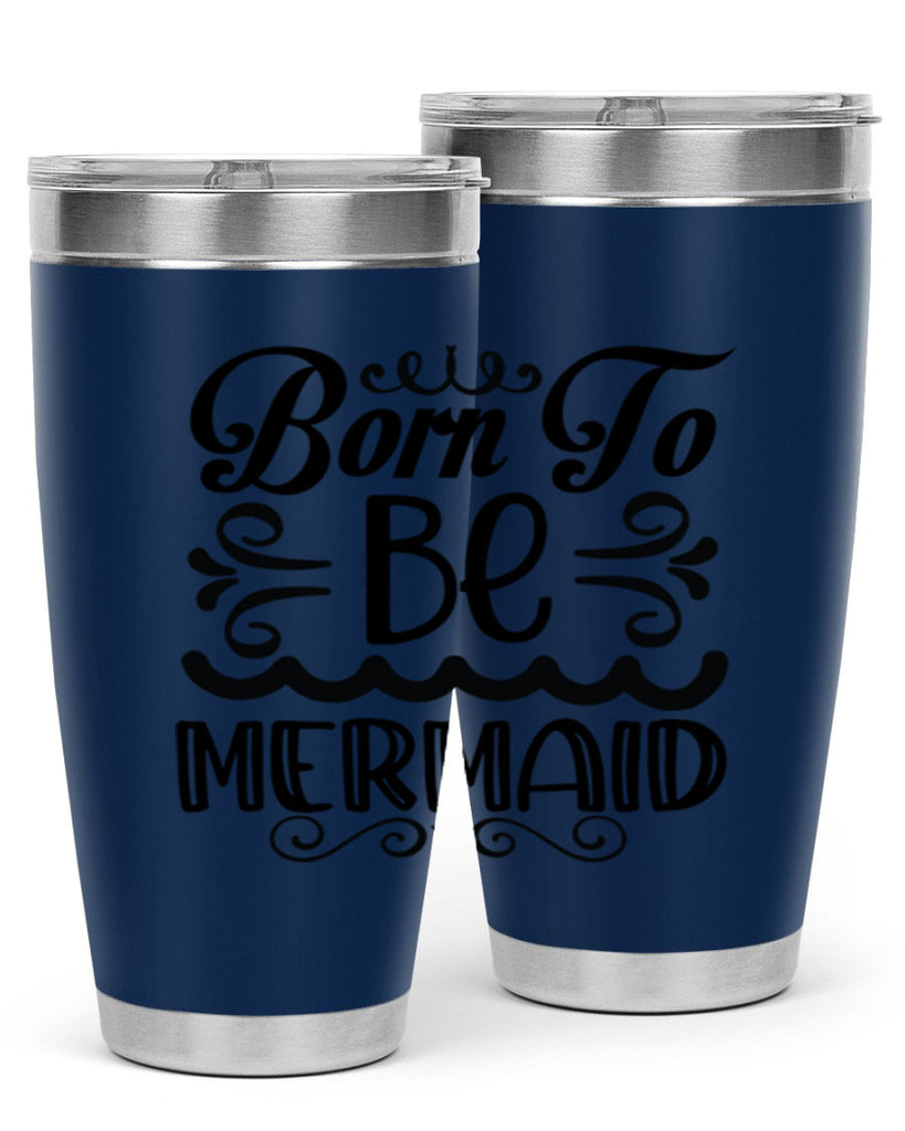 Born to be mermaid 83#- mermaid- Tumbler