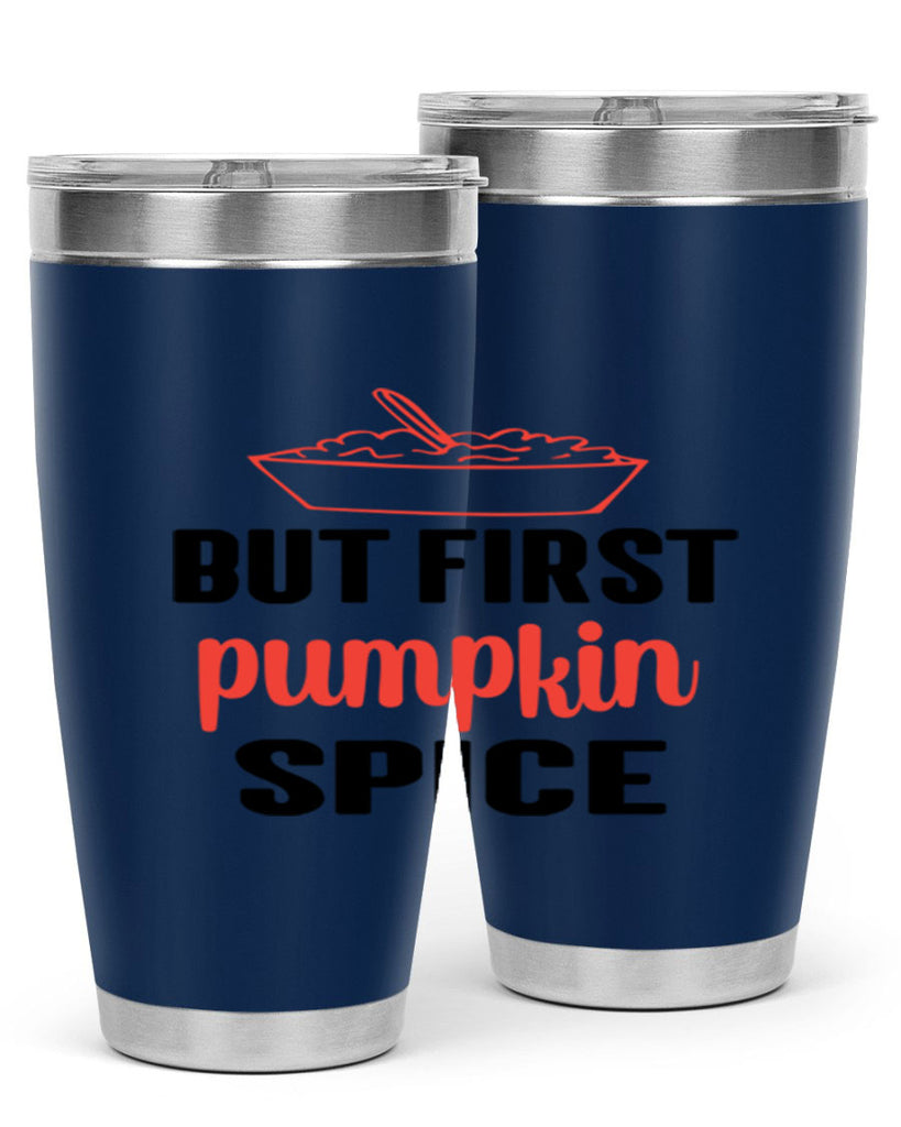 But first pumpkin spice 55#- fall- Tumbler