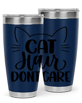 Cat Hair Dont Care Style 82#- cat- Tumbler