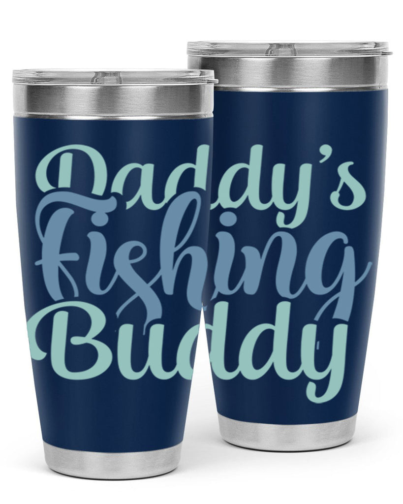 Daddys Fishing Buddy 20#- dad- Tumbler