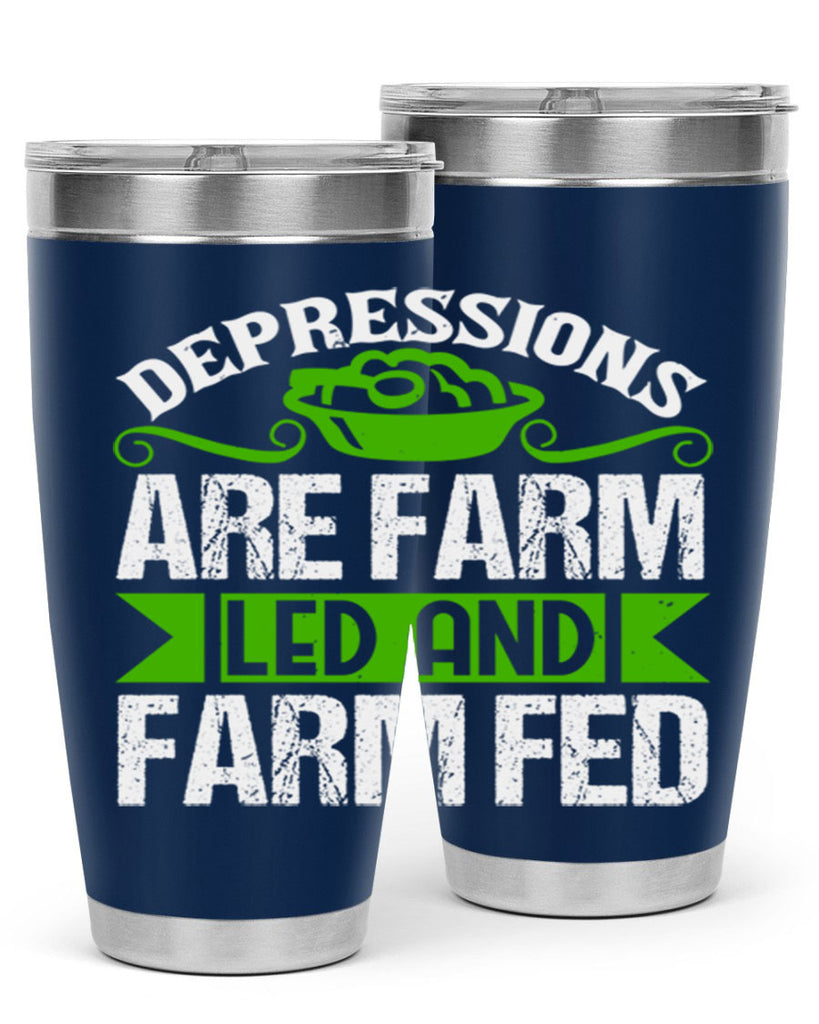 Depression are farm led and farmed 25#- farming and gardening- Tumbler