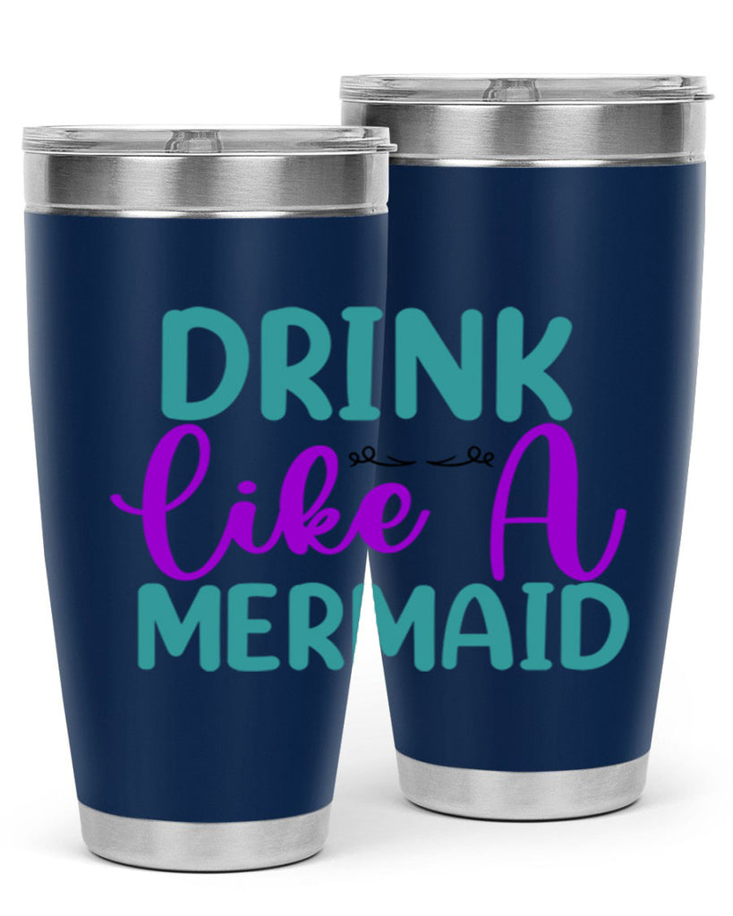 Drink Like A Mermaid 139#- mermaid- Tumbler