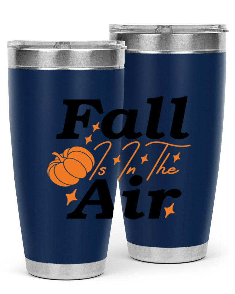 Fall Is In The Air 114#- fall- Tumbler