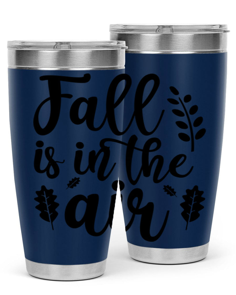 Fall Is In The Air Shirt 112#- fall- Tumbler