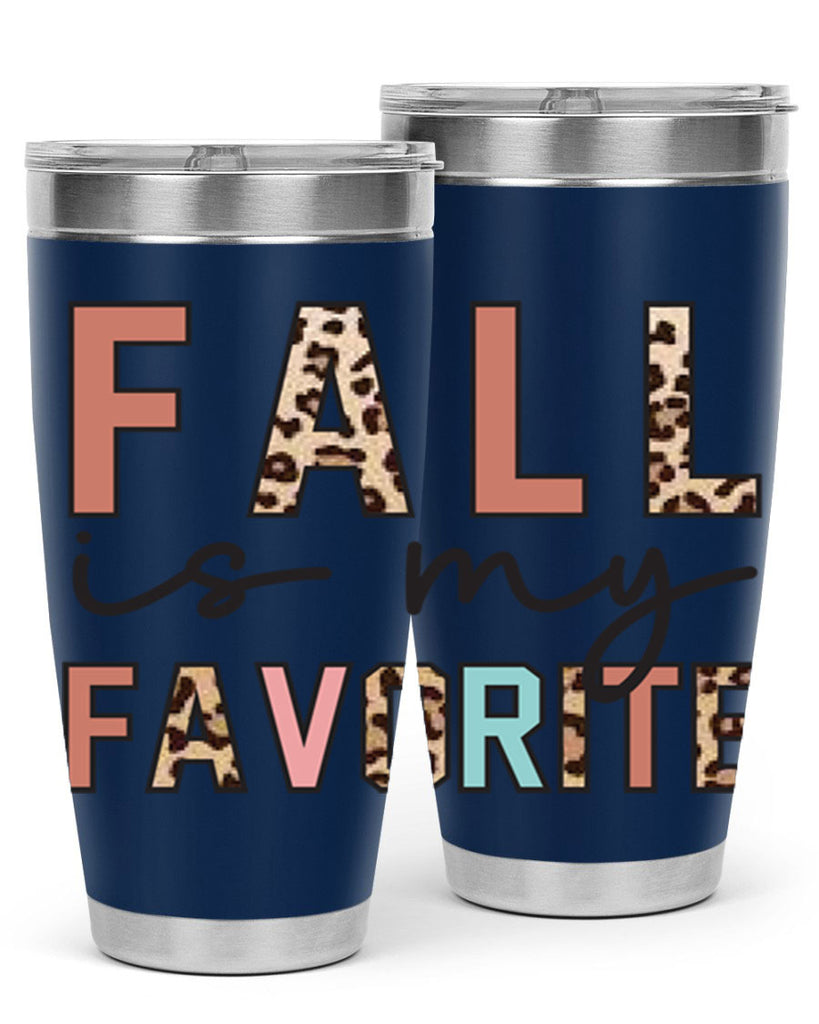 Fall Is My Favorite 120#- fall- Tumbler