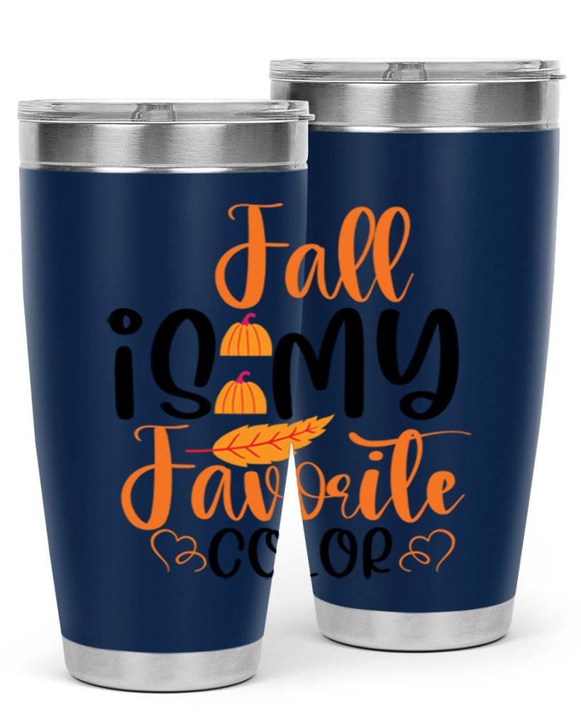Fall Is My Favorite Color 118#- fall- Tumbler