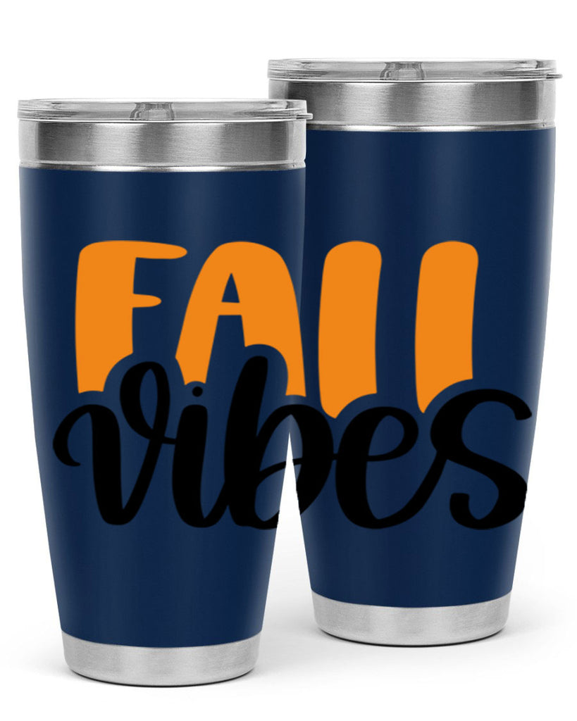Fall Vibes 487#- fall- Tumbler