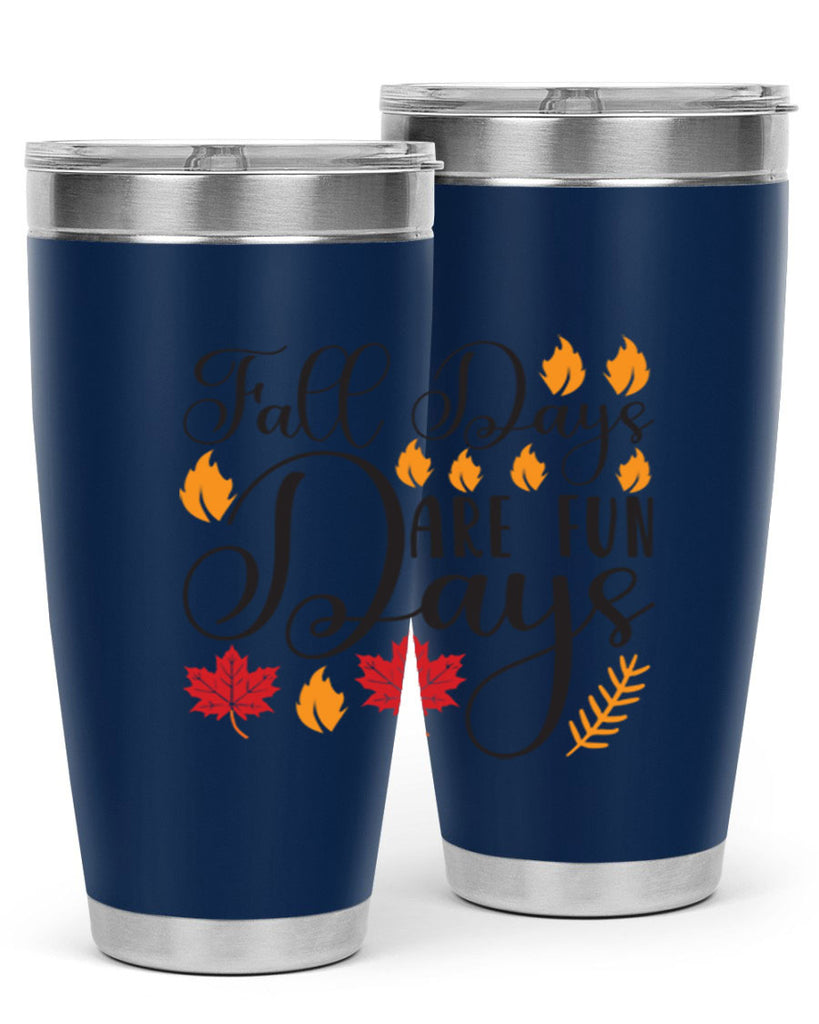 Falldaysarefundays 148#- fall- Tumbler