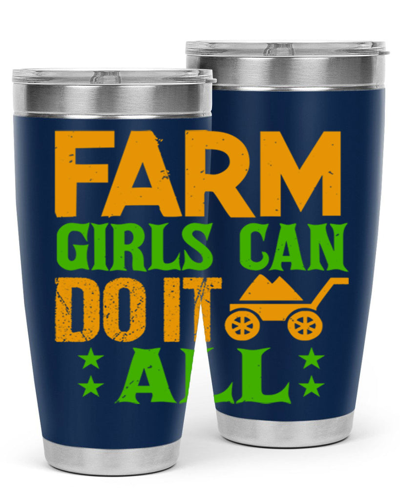 Farm girls can do it all 13#- farming and gardening- Tumbler