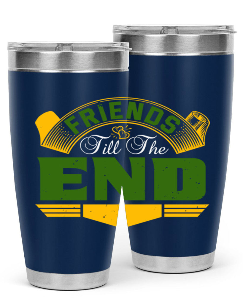 Friends ‘till the end Style 108#- Best Friend- Tumbler