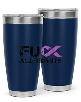 Fuck Alzheimers Fuck Dementia Alzheimer 152#- alzheimers- Tumbler