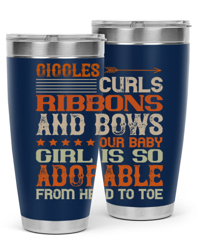 Giggles curls ribbons and bows Our baby girl is so adorable from head to toe Style 122#- baby- tumbler