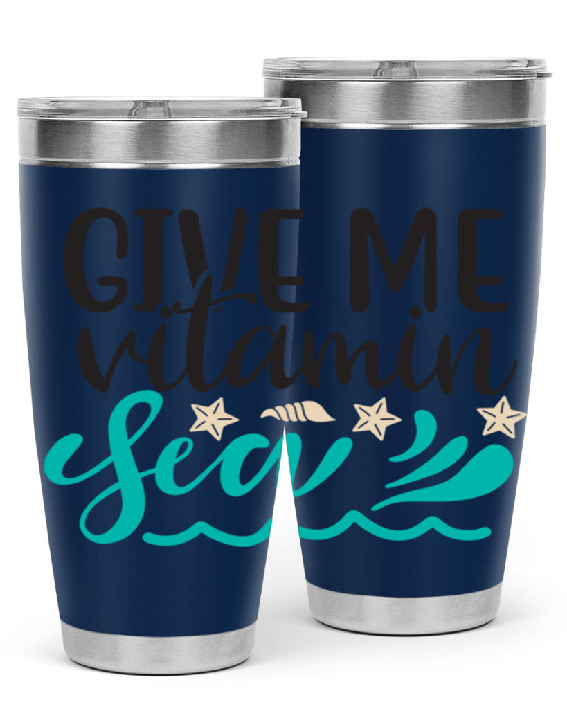 Give me vitamin sea 190#- mermaid- Tumbler