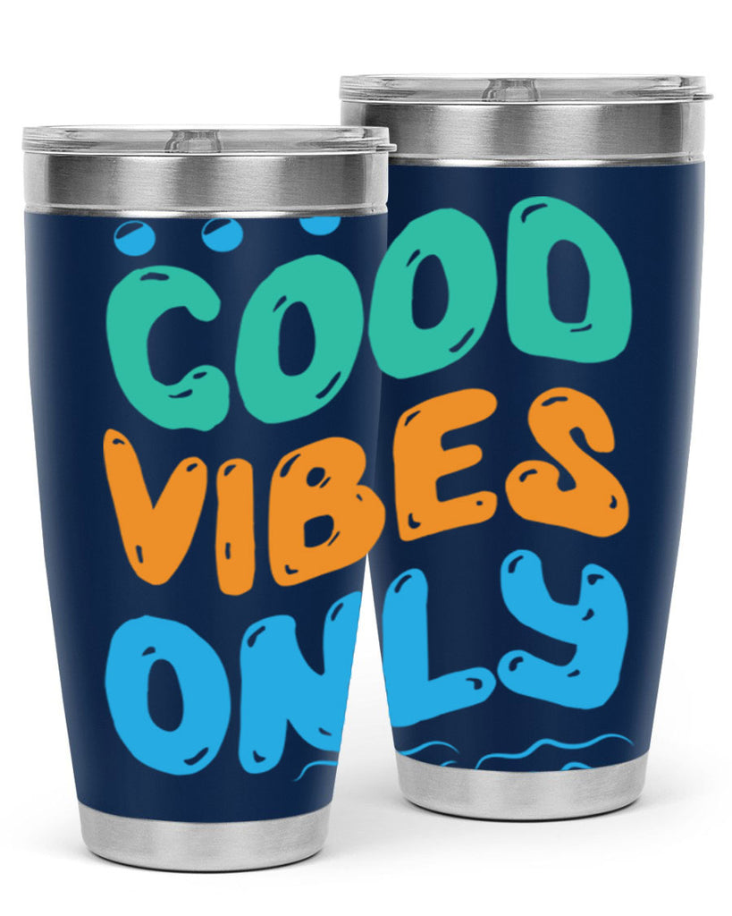 Good Vibes Only Design 200#- mermaid- Tumbler