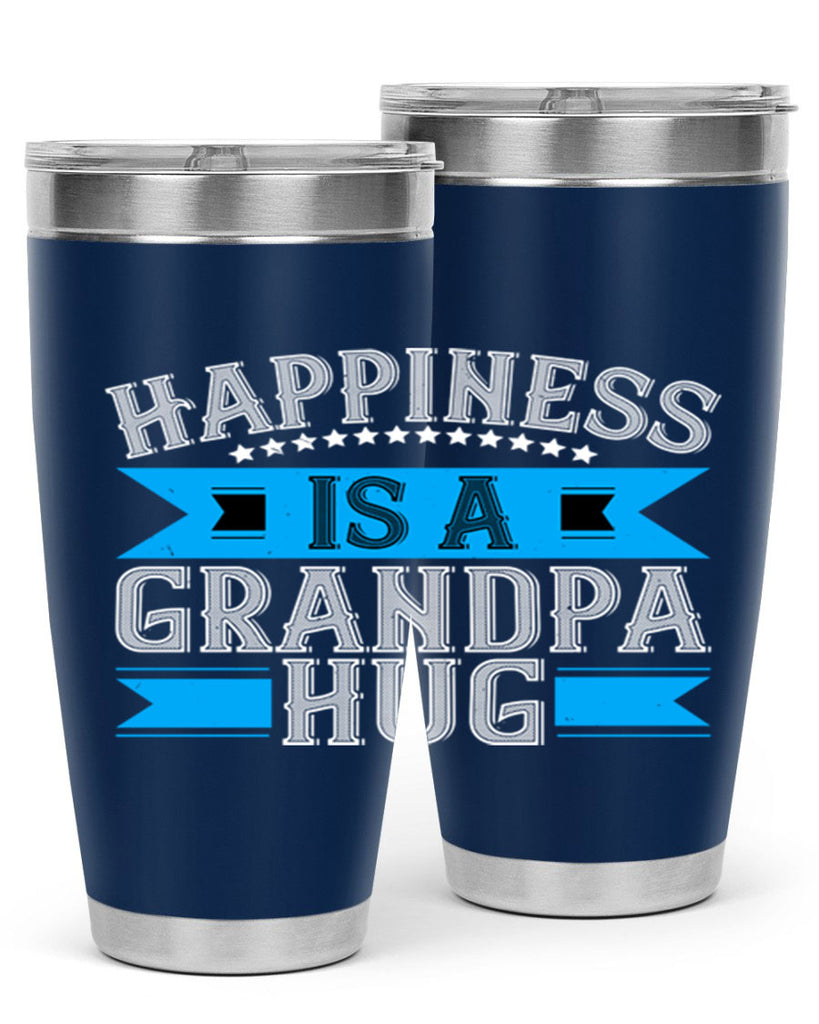 Happiness is a grandpa hug 94#- grandpa - papa- Tumbler