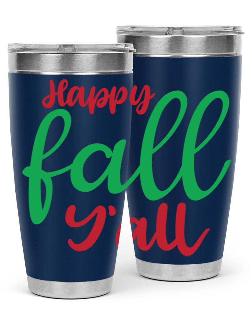 Happy Fall Y all 226#- fall- Tumbler
