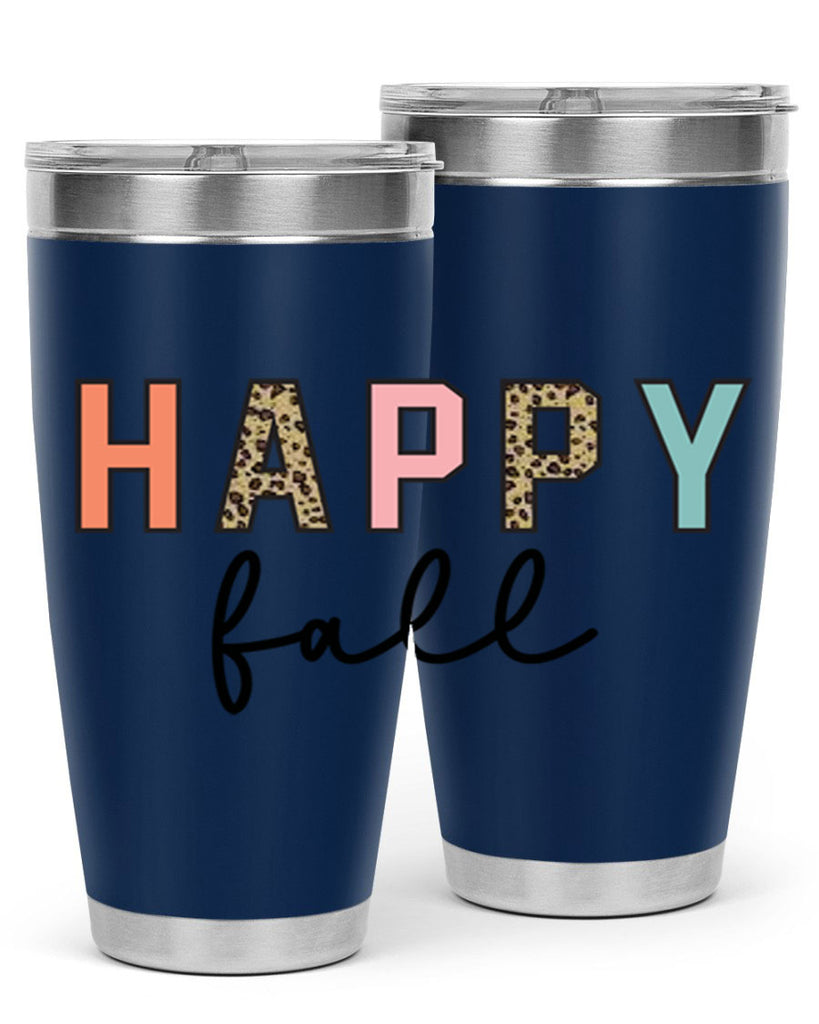 Happy fall 221#- fall- Tumbler
