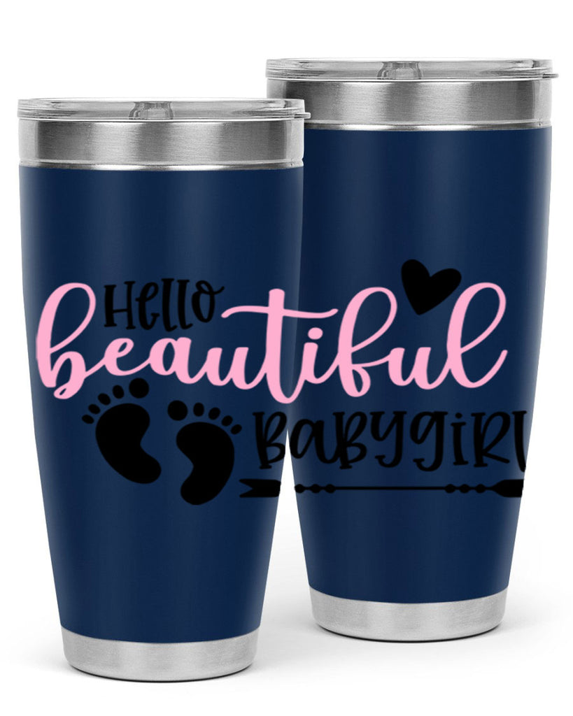 Hello Beautiful Babygirl Style 94#- baby- tumbler