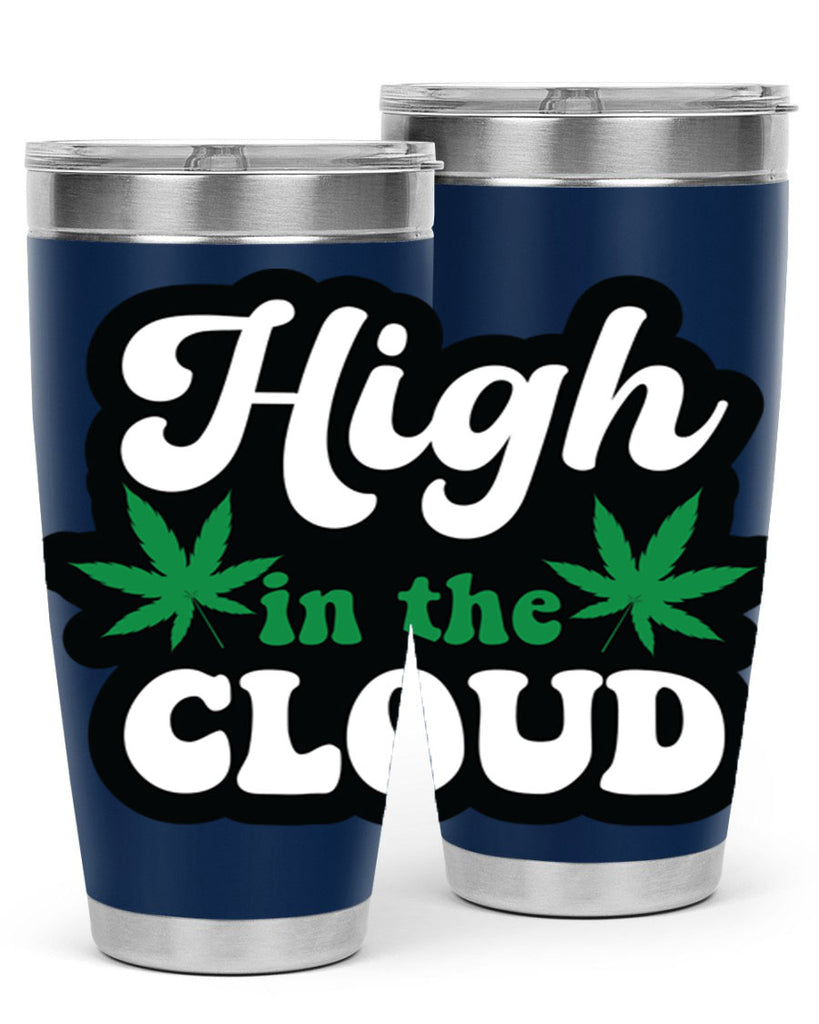 High in the cloud 113#- marijuana- Tumbler