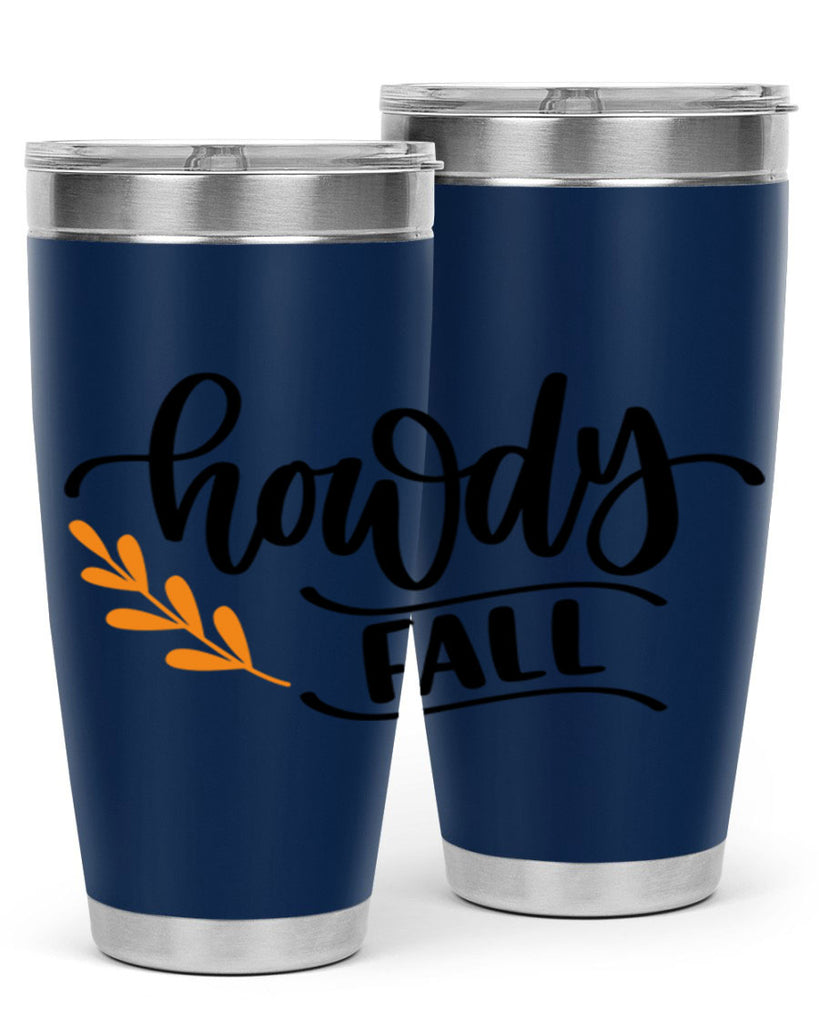Howdy Fall 496#- fall- Tumbler