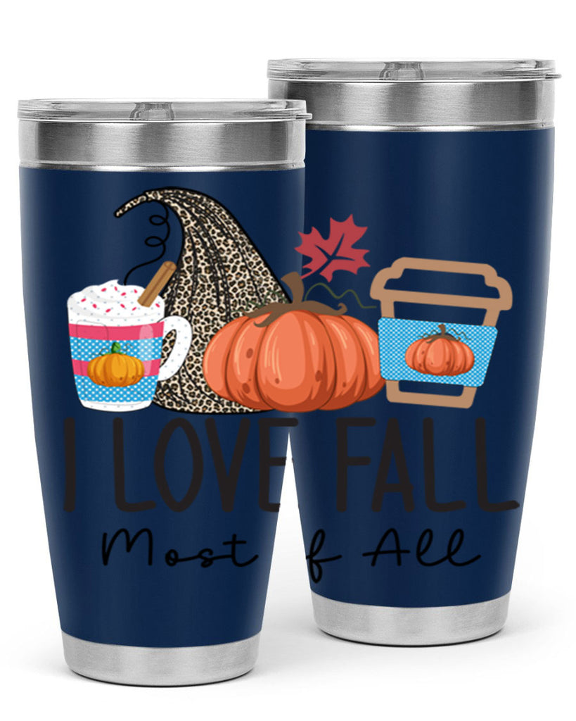 I Love Fall Most of All 332#- fall- Tumbler