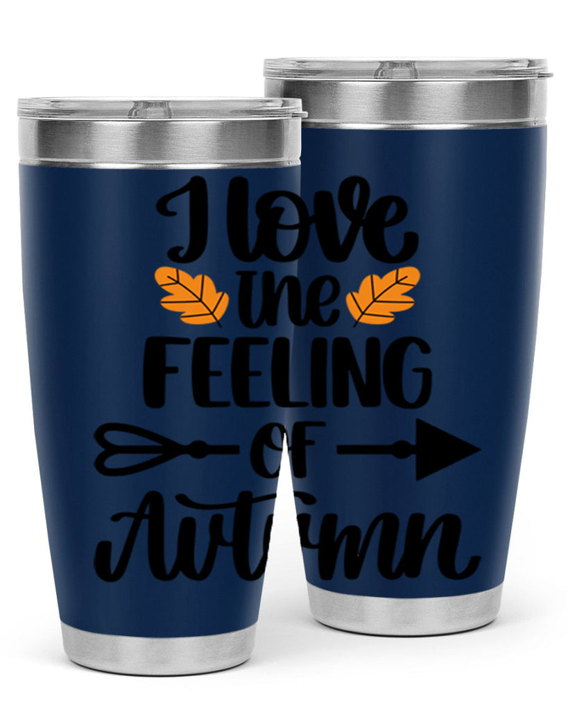 I Love The Feeling Of Autumn 499#- fall- Tumbler