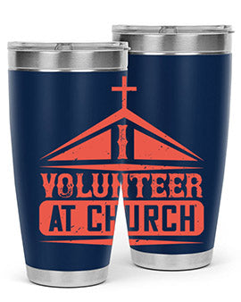 I Volunteer At Church Style 47#- volunteer- Tumbler
