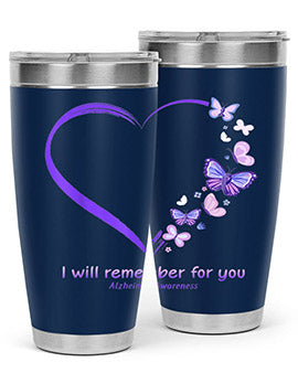 I Will Remember For You Butterfly Alzheimers Awareness 185#- alzheimers- Tumbler