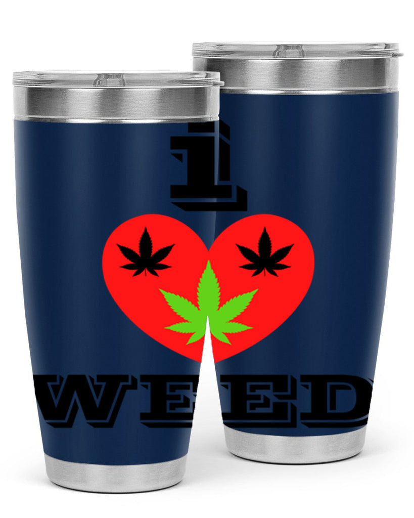 I love weed 128#- marijuana- Tumbler