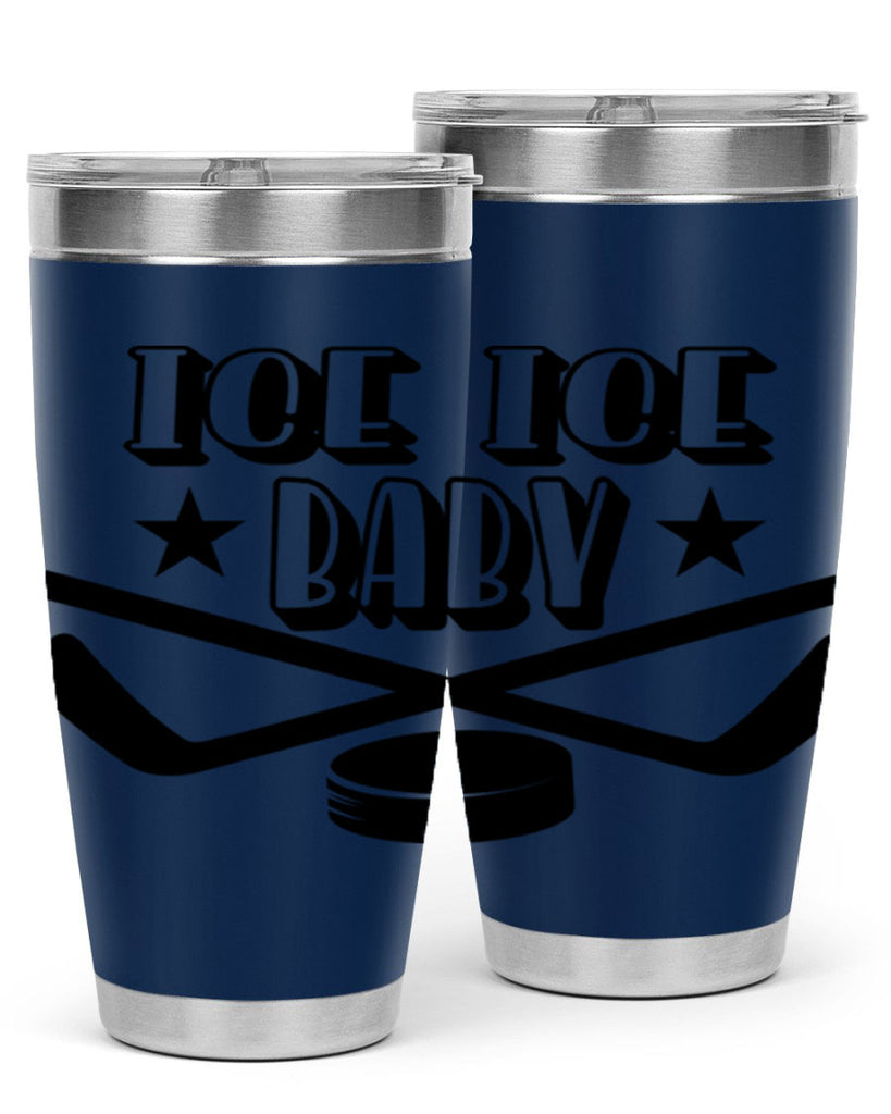 ICE ICE BABY 1055#- hockey- Tumbler